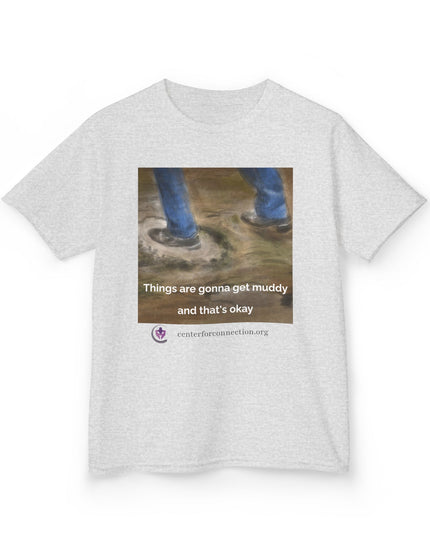 Things are gonna get muddy funny kid t-shirt