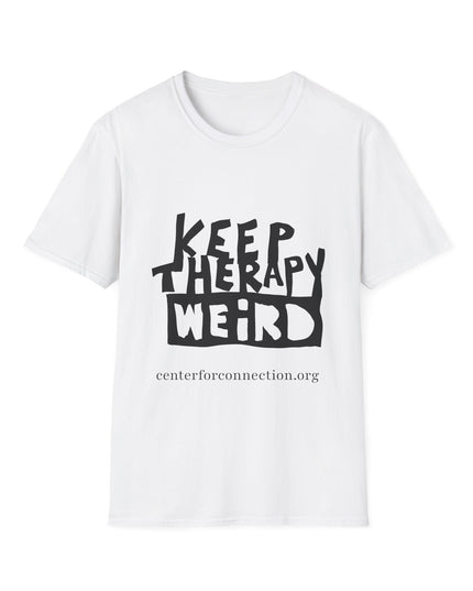 Keep Therapy Weird Shirt: Front only version (cheaper!)